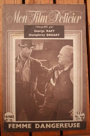 George Raft Ann Sheridan Humphrey Bogart Lupino